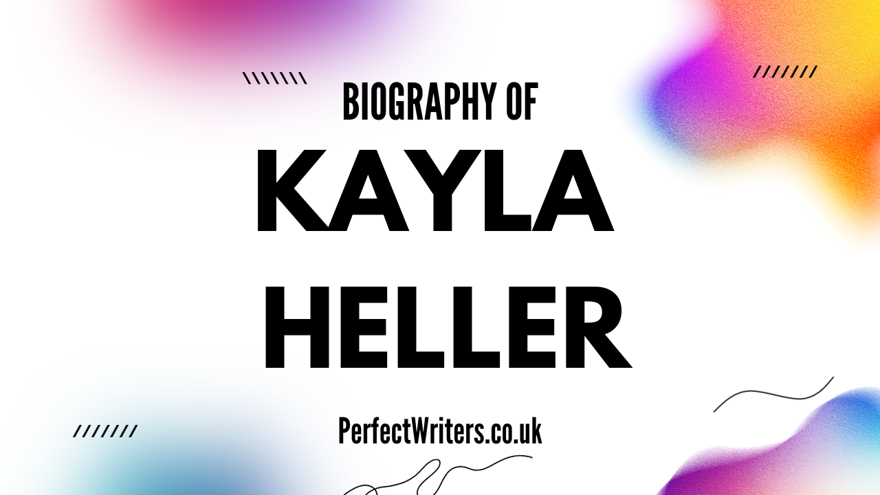 Kayla Heller Net Worth [Updated 2023], Age, Bio